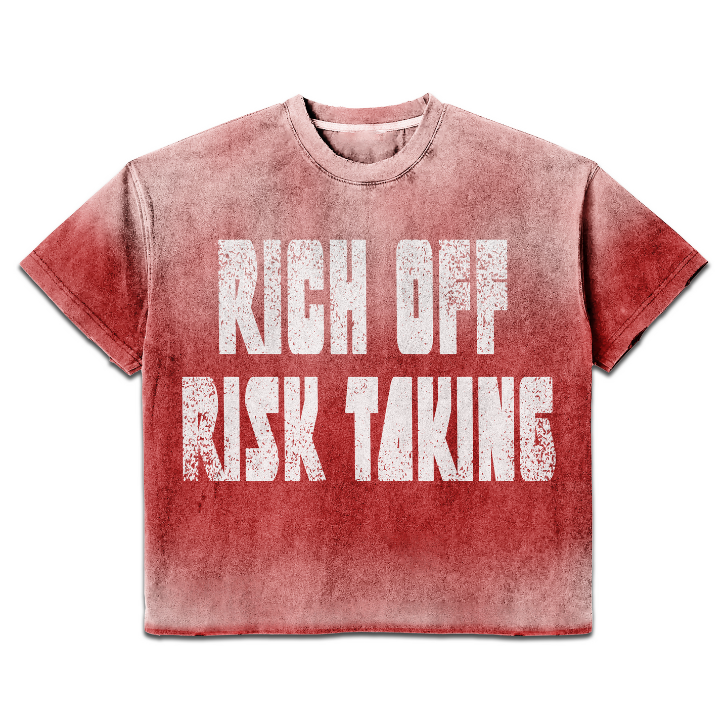 Rich off Risk Taking(Red)